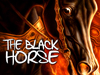 The Black Horse!