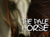 The Pale Horse!