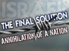 The Final Solution!