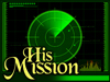 The Mission!