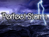 Perfect Storm