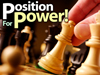 The Position For Power