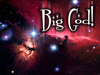 Big God!